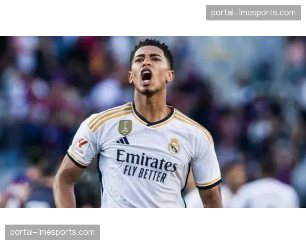 皇家马德里3-1逆转赫罗纳,贝林厄姆传射建功稳固榜首 皇家马德里3-1逆转赫罗纳,贝林厄姆传射建功稳固榜首